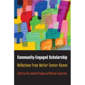 Community-Engaged Scholarship: Reflections from Netter Center Alumni - Hardcover