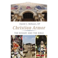 Christian Armor: The Rosary and the Bible - Hardcover
