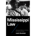Mississippi Law: Policing and Reform in America's Jim Crow Countryside - Hardcover