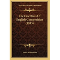 The Essentials Of English Composition (1913) - Paperback