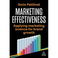Marketing Effectiveness: Applying Marketing Science for Brand Growth - Hardcover
