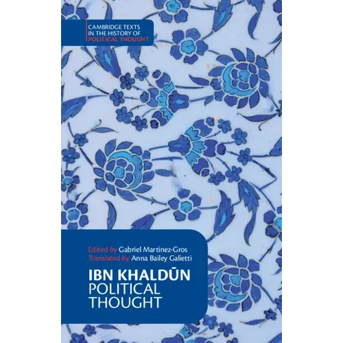 Ibn Khaldūn: Political Thought - Hardcover