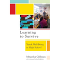 Learning to Survive: Yurok Well-Being in High School - Paperback