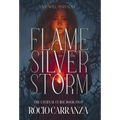 Flame in the Silver Storm - Hardcover