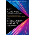 The Singularity Is Nearer: When We Merge with AI - Paperback