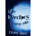The Inheritors: A Climate Fable - Hardcover