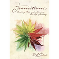 Transitions: Finding Hope and Meaning in Life's Journey - Hardcover