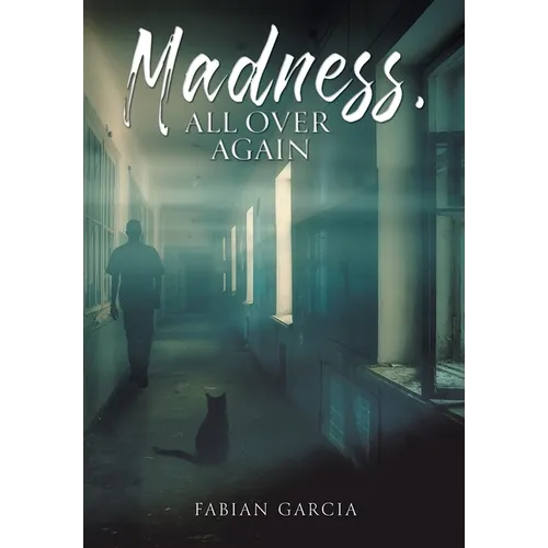 Madness, All Over Again