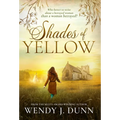 Shades of Yellow: Who better to write about a betrayed woman than a woman betrayed?