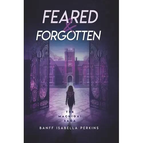 Feared & Forgotten - Paperback