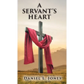 A Servant's Heart - Hardcover