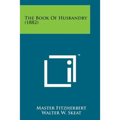 The Book of Husbandry (1882) - Paperback