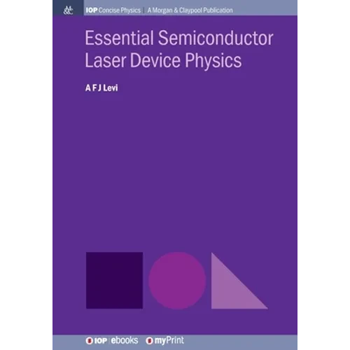 Essential Semiconductor Laser Device Physics - Paperback