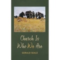 Church Is Who We Are - Hardcover