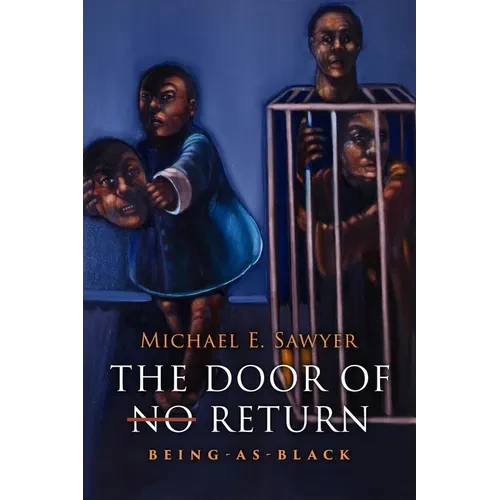 The Door of No Return: Being-As-Black - Hardcover