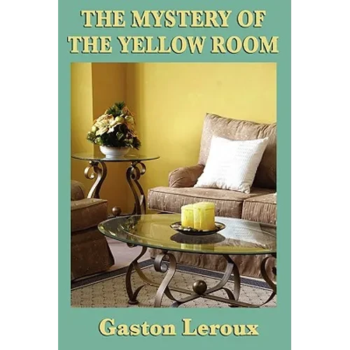 The Mystery of the Yellow Room - Paperback