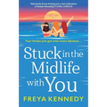 Stuck in the Midlife with You