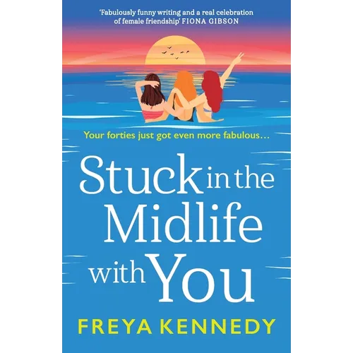 Stuck in the Midlife with You