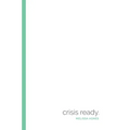 Crisis Ready: Building an Invincible Brand in an Uncertain World - Paperback