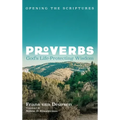 Proverbs: God's Life-Protecting Wisdom - Hardcover