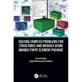 Solving Complex Problems for Structures and Bridges using ABAQUS Finite Element Package - Paperback