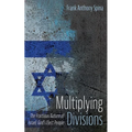 Multiplying Divisions: The Fractious Nature of Israel, God's Elect People - Hardcover