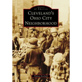 Cleveland's Ohio City Neighborhood - Hardcover