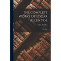 The Complete Works Of Edgar Allen Poe: Miscellany - Paperback