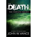 The Death: The Complete Trilogy - Paperback