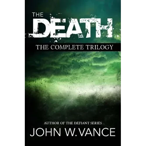 The Death: The Complete Trilogy - Paperback
