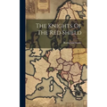 The Knights Of The Red Shield - Hardcover