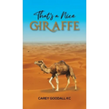 That's a Nice Giraffe - Hardcover
