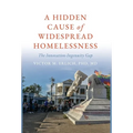 A Hidden Cause of Widespread Homelessness: The Innovation-Ingenuity Gap - Hardcover