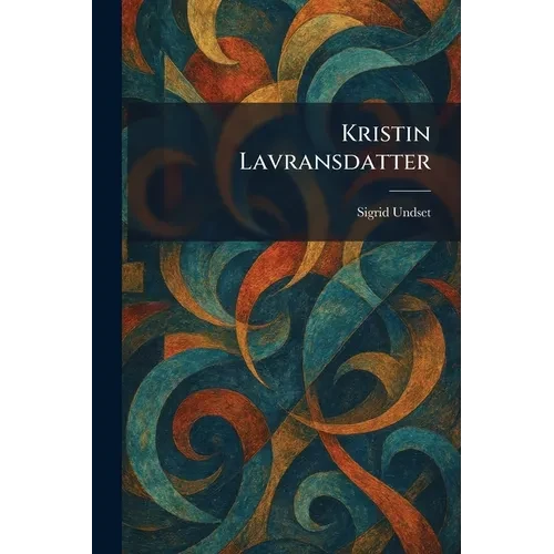 Kristin Lavransdatter - Paperback