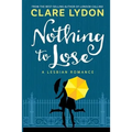 Nothing To Lose: A Lesbian Romance - Paperback