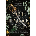 A Sabre in the Hemlock
