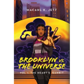 Brooklyn Vs. The Universe: Vol 1 - The Heart's Gambit - Paperback