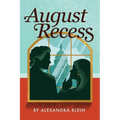 August Recess - Paperback