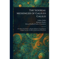 The Sidereal Messenger of Galileo Galilei - Paperback