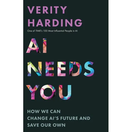 AI Needs You: How We Can Change Ai's Future and Save Our Own