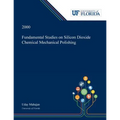 Fundamental Studies on Silicon Dioxide Chemical Mechanical Polishing - Paperback
