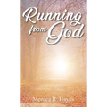 Running From God - Hardcover