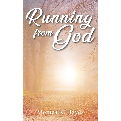 Running From God - Hardcover