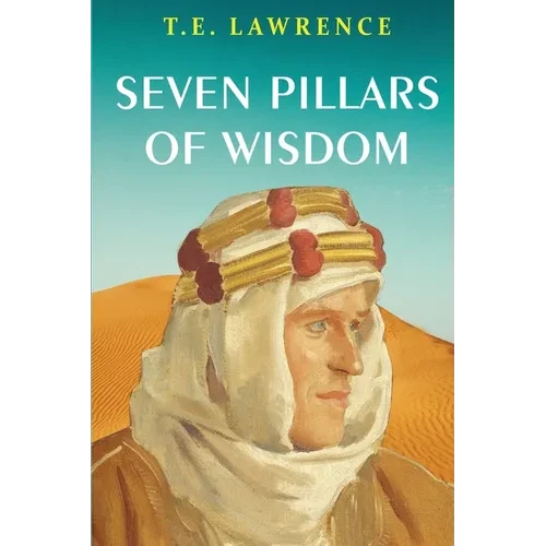 Seven Pillars of Wisdom - Paperback