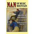 Nan of Music Mountain - Paperback