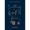 Something Beyond A Dream - Hardcover