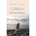 Called to Remember - Hardcover