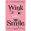 A Wink and a Smile: A Small Town Madison Romance - Paperback