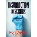 Insurrection in Scrubs