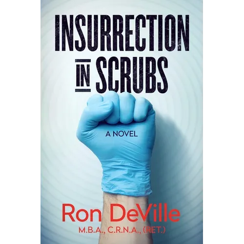 Insurrection in Scrubs